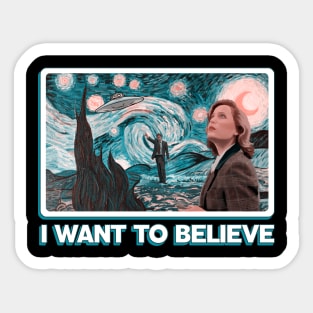 I Want To Believe... in You. Sticker